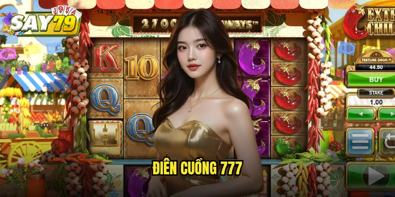 Điên Cuồng 777