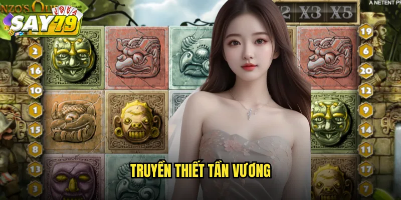 truyền thiết tần vương