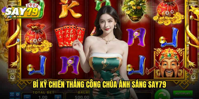 Bí Kỹ Chiến Thắng Công Chúa Ánh Sáng say79