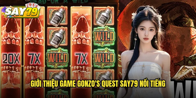Giới Thiệu Game Gonzo's Quest say79 Nổi Tiếng